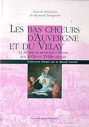 Les  bas choeurs d'Auvergne et du Velay