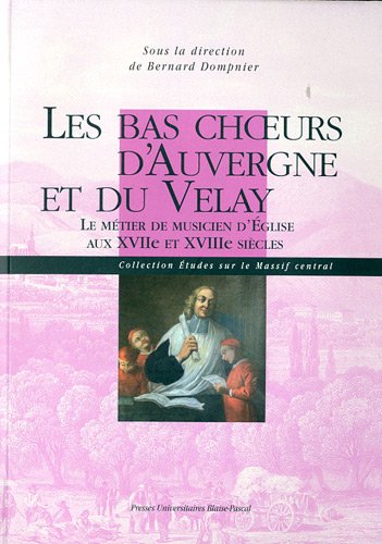 Les  bas choeurs d'Auvergne et du Velay