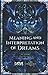 Meaning and Interpretation of Dreams by