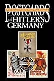 Postcards of Hitler's Germany, 1940-1945: Postal Stationery, Printed to Private Order, Propaganda, Vol. 3