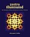 Tantra Illuminated: The Philosophy, History, and Practice of a Timeless Tradition