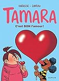 Tamara, Tome 2 : C'est bon l'amour ? : Opé été 2019 by 