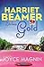 Harriet Beamer Strikes Gold (Harriet Beamer Series)