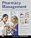 Pharmacy Management: Essentials for All Practice Settings,Fourth Edition