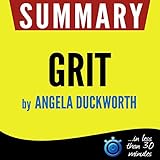 Summary of Grit: The Power of Passion and Perseverance