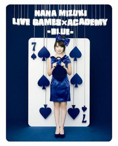 NANA MIZUKI LIVE GAMES&times;ACADEMY-BLUE- [Blu-ray]