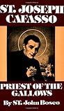 St. Joseph Cafasso: Priest of the Gallows