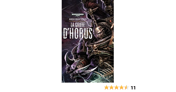 Amazon Com La Griffe D Horus Warhammer 40 000 French Edition Ebook Dembskibowden Aaron Kindle Store