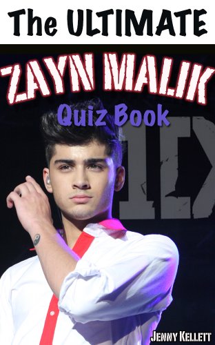ZAYN MALIK: The Ultimate ZAYN MALIK Quiz Book: Find out if you're a true Zayn Malik fan! (One Direction Quiz Books Book 1)