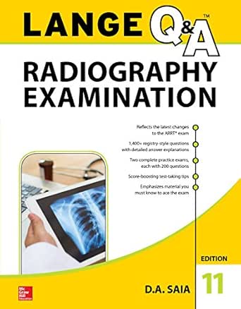 Lange Q A Radiography Examination 11th Edition Kindle Edition By Saia D A Professional Technical Kindle Ebooks Amazon Com