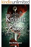 The Knight and The Prince (Knights of The Compass Book 1)