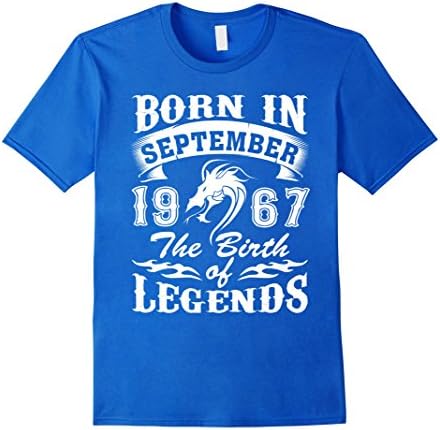 Mens Born In September 1967 The Birth Of Legends T-Shirt Medium Royal Blue