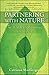 Partnering with Nature: The Wild Path to Reconnecting with the Earth