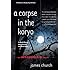 A Corpse in the Koryo: An Inspector O Novel (Inspector O Novels)