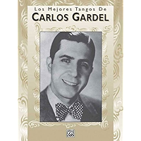 Los Mejores Tangos de Carlos Gardel: Piano-Vocales-Acordes book cover