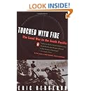 Touched with Fire: The Land War in the South Pacific