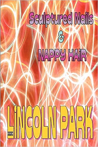 Buy Sculptured Nails And Nappy Hair Book Online At Low Prices In