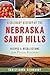 A Culinary History of the Nebraska Sand Hills: Recipes & Recollections from Prairie Kitchens (Americ by Christianna Reinhardt