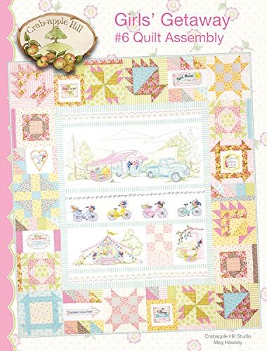 Girls' Getaway #6 Quilt Assembly by Meg Hawkey From Crabapple Hill Studio #2558 55.5" x 62.5"