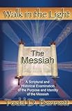 The Messiah (Walk in the Light, Volume 5)