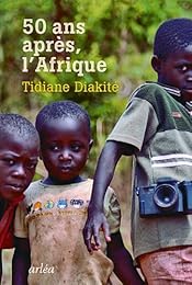 Cinquante ans après, l'Afrique