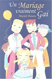 Un  mariage vraiment gai