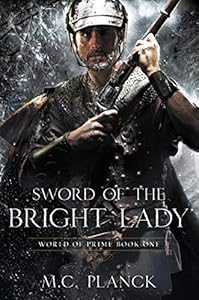 Sword of the Bright Lady (WORLD OF PRIME Book 1)