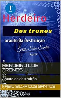 Livro Herdeiro dos tronos: Arauto da destruição