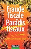 Fraude fiscale et paradis fiscaux - 2e éd. - Quand l'exception devient la règle: Quand l'exception devient la règle (Fonctions de l'entreprise) (French Edition) by