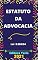 Livro Estatuto da Advocacia – Lei 8.906/94: Atualizado - 2021