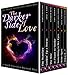The Darker Side of Love (A Dark Erotica Boxed Set)