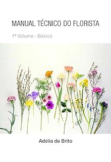 Livro Manual Técnico do Florista