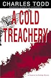 A Cold Treachery (Inspector Ian Rutledge Book 7) by Charles Todd