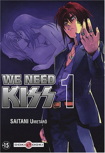 We Need Kiss Tome 1 Umetari Saitani Amazon Com Books