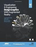 Visualization & Engineering Design Graphics with Augmented Reality by Jorge Dorribo Camba, Jeffrey Otey, Manuel Contero, Mariano A. (SDC Publications,2013) [Perfect Paperback] by 