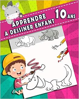 Apprendre A Dessiner Enfant 10 Ans Livre Enfant Cahier De Dessin Grand Format 40 Pages Jeux Anniversaire Et Cadeau Fille 10 Ans Rima Draw Boulemdais Amazon Co Uk Books