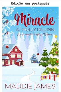 Livro Milagre na Holly Hill Inn (Série de festas de Charmington Livro 2)