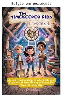 Livro Os guardiões do tempo: Liderança