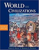 World Civilizations : Since 1500, Adler, Philip J. and Pouwels, Randall L., 0534599354