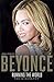 Beyoncé: Running the World: The Biography