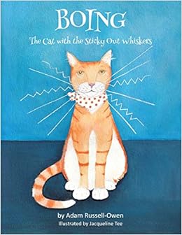 Boing: The Cat with the Sticky Out Whiskers Paperback