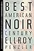 The Best American Noir of the Century