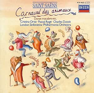 Saint-Saens: Carnival of the Animals / Danse Macabre