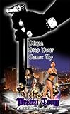 PLAYA STEP YOUR GAME UP (PLAYAOLOGY Book 1) by 