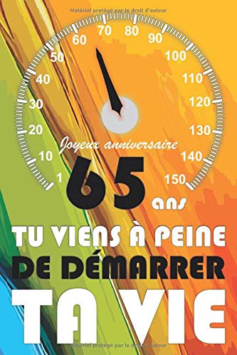 Joyeux Anniversaire 65 Ans Carnet De Notes Idee Cadeau D Anniversaire Avec Message Positif Pour Femme Ou Homme A L Age De 65ans Journal Intime Topy Anniversaire Amazon Fr Livres