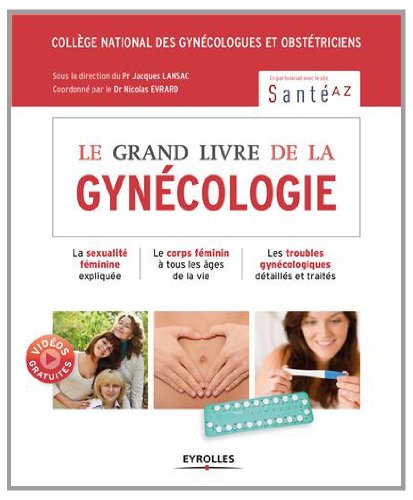 Le  grand livre de la gynécologie