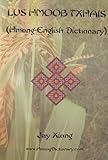 Lus Hmoob Txhais (Hmong-English Dictionary)