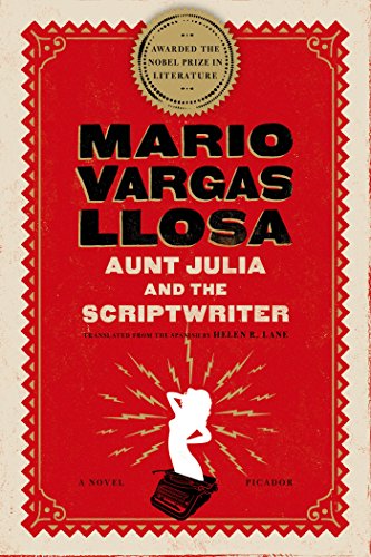 Download Aunt Julia and the Scriptwriter: A Novel