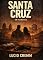 Livro Santa Cruz: Um Romance