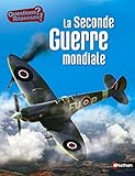La Seconde Guerre mondiale (QUEST/REPONSES COLLEGE) (French Edition) by 